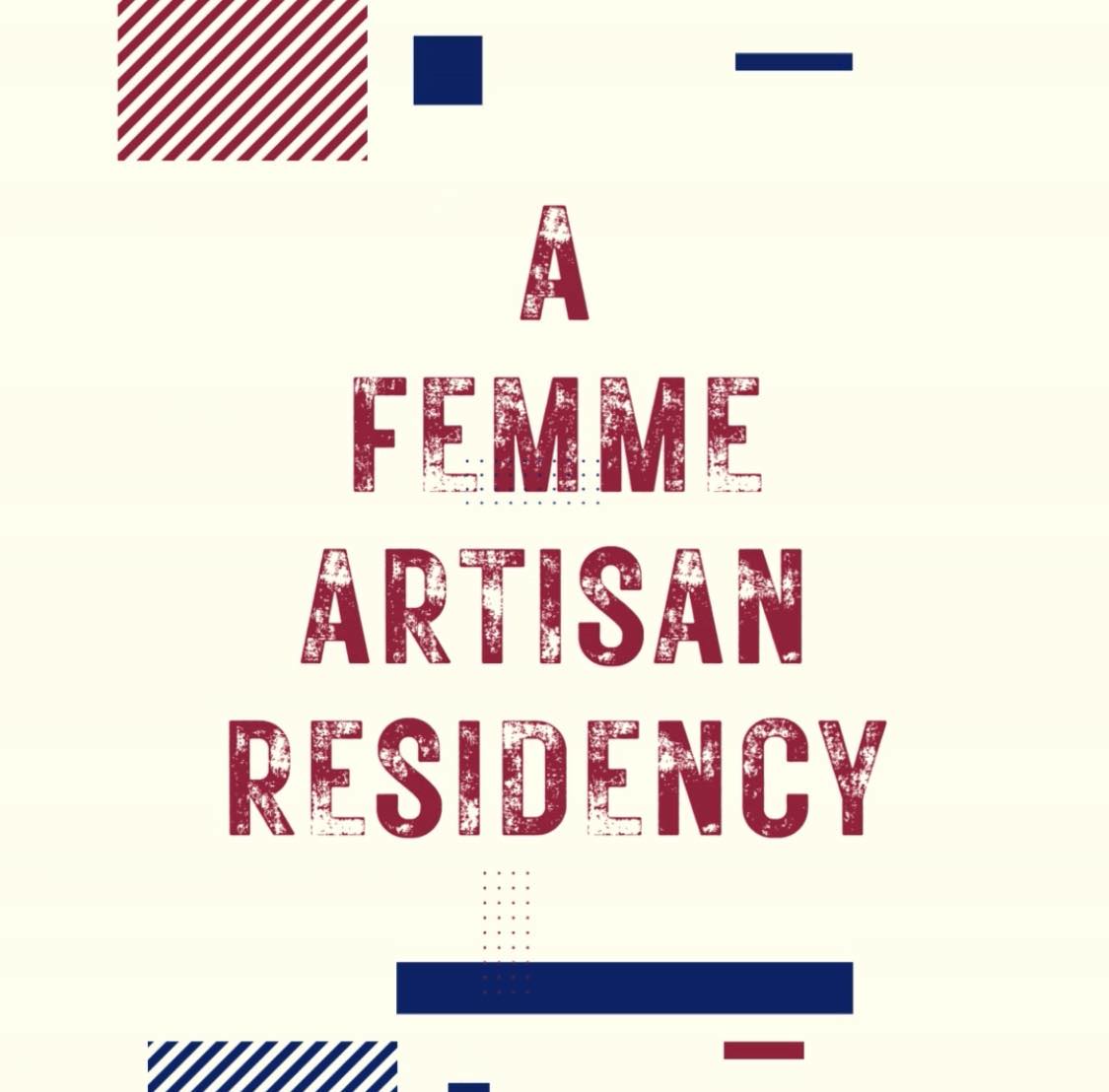 A Femme Artisan Residency Poster